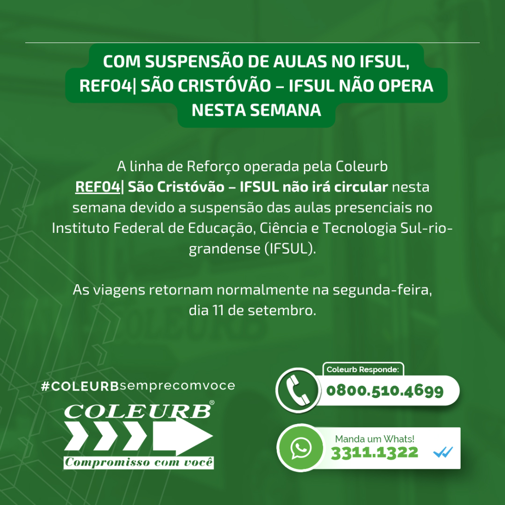 Com suspensão de aulas no IFSUL, REF04| São Cristóvão – IFSUL não opera nesta semana