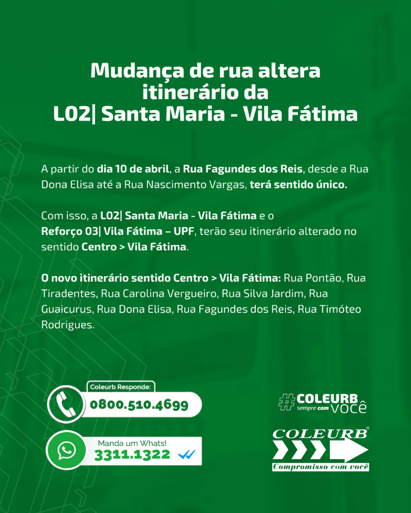 Mudança de rua altera itinerário da Linha 02| Santa Maria - Vila Fátima
