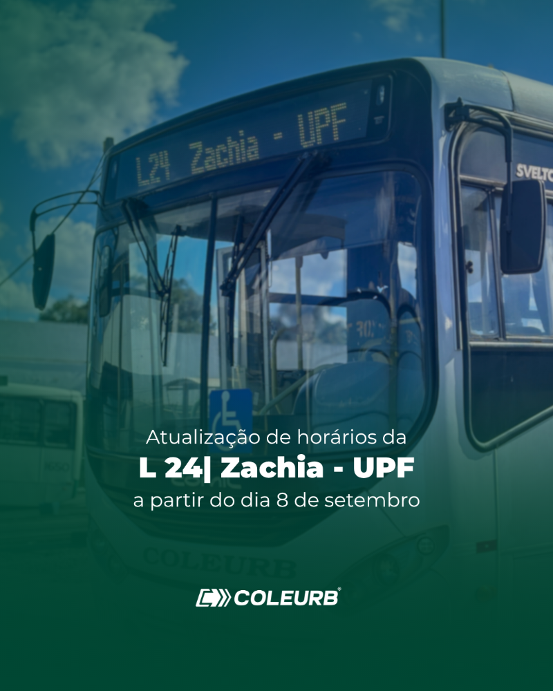 Atualização de horários da L24| Zachia - UPF